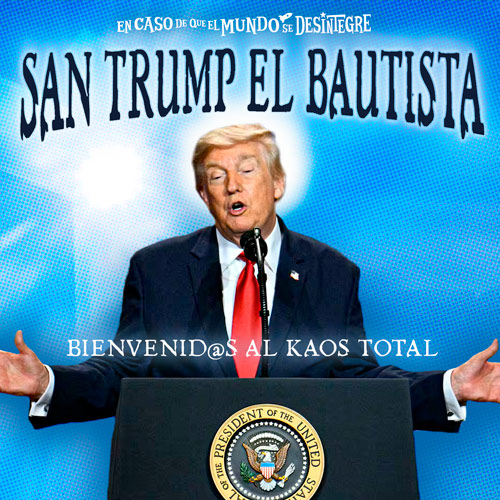 San Trump el Bautista - Podcast