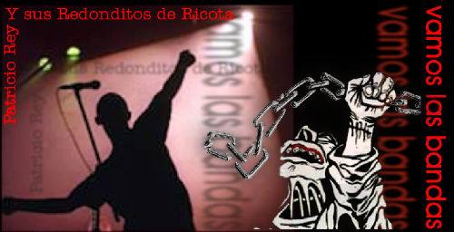 Patricio Rey y sus Redonditos de Ricota - Vamos las Bandas - LOS REDONDOS - Rock Argentina Patricio Rey y sus Redonditos de Ricota - Vamos las Bandas - LOS REDONDOS - Rock Argentina